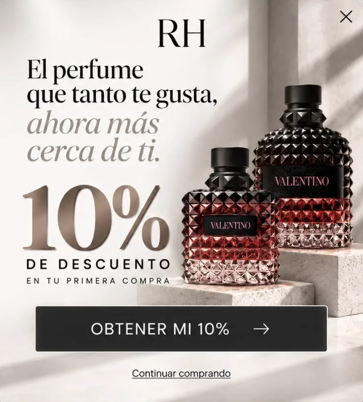 El perfume que tanto te gusta, ahora más cerca de ti. 10% de descuento en tu primera compra. Obtener mi 10%.